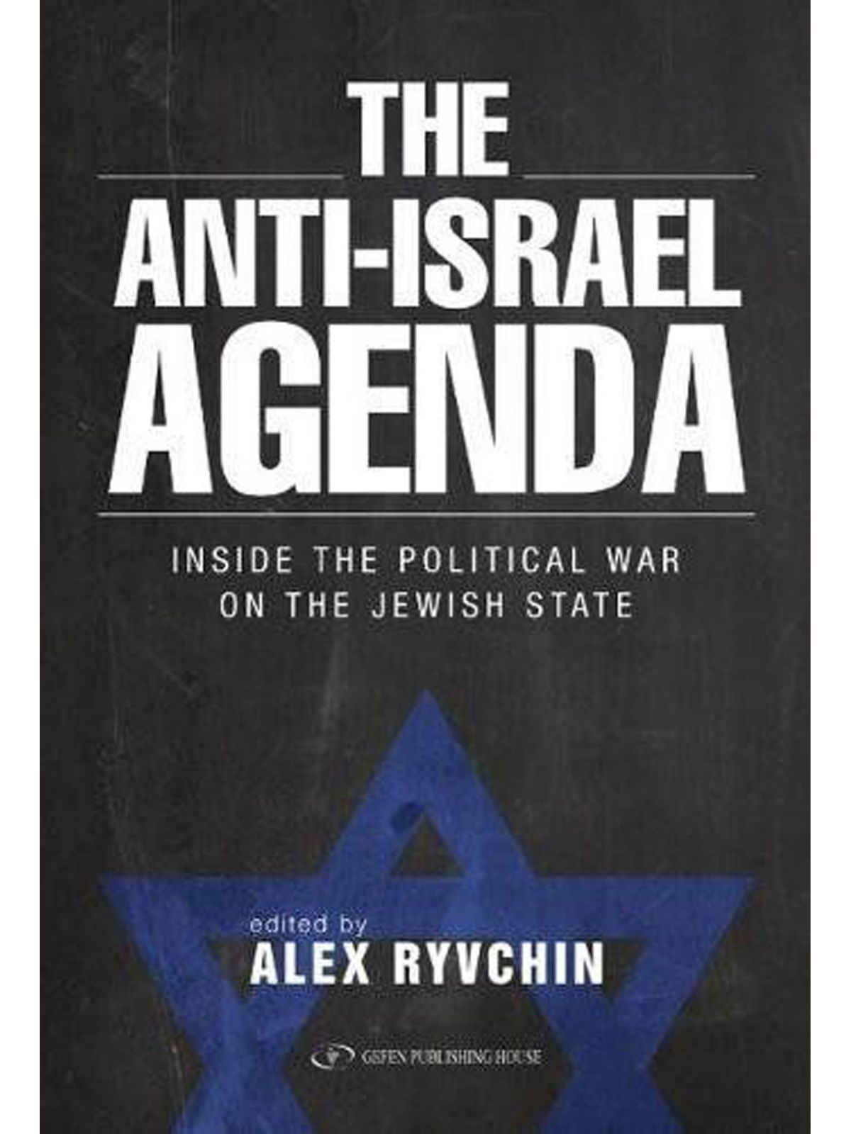 THE ANTI-ISRAEL AGENDA