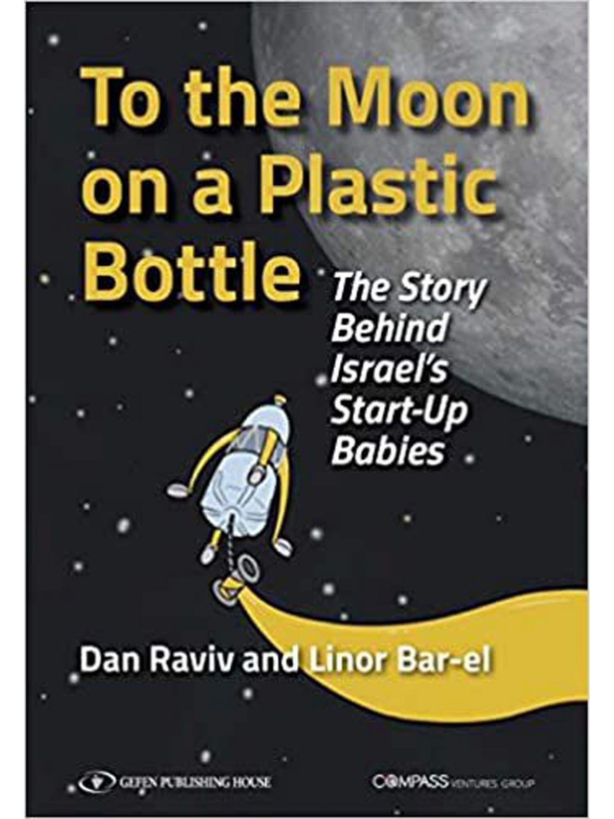 TO THE MOON ON A PLASTIC BOTTLE