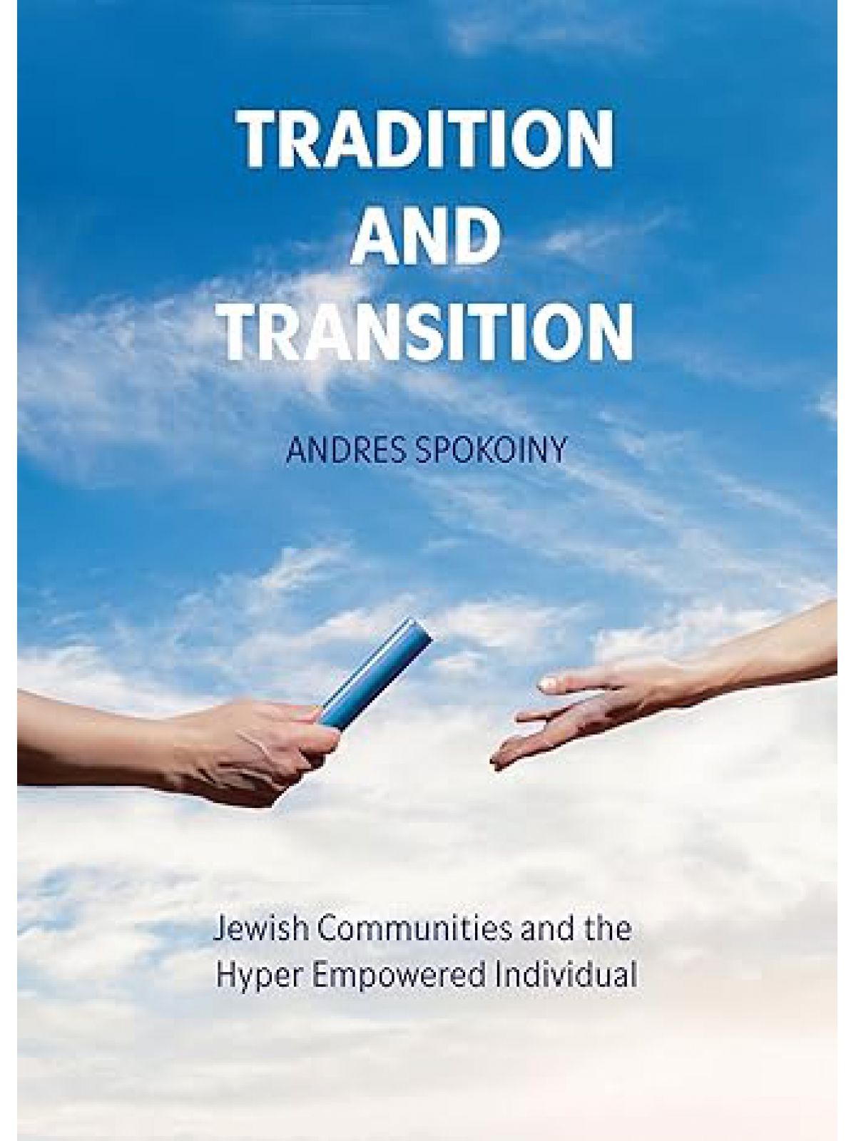 TRADITION AND TRANSITION