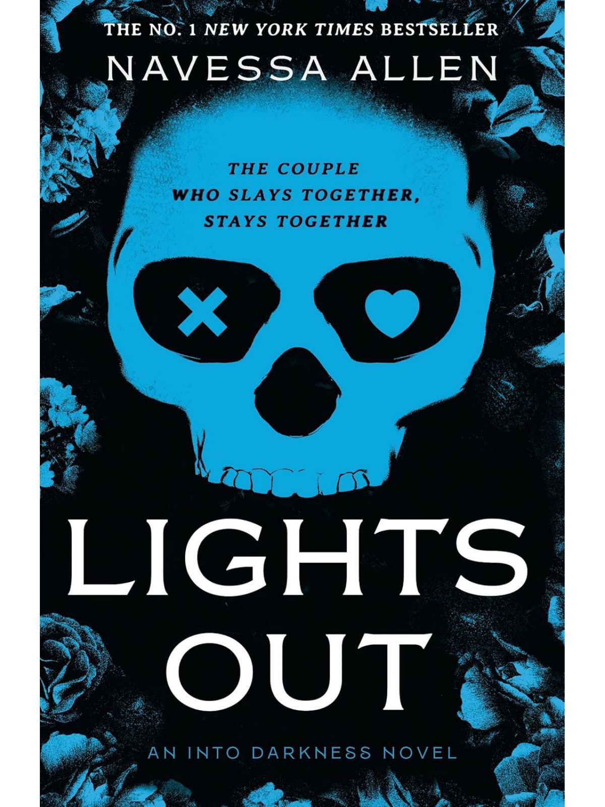LIGHTS OUT (INTO DARKNESS #1)