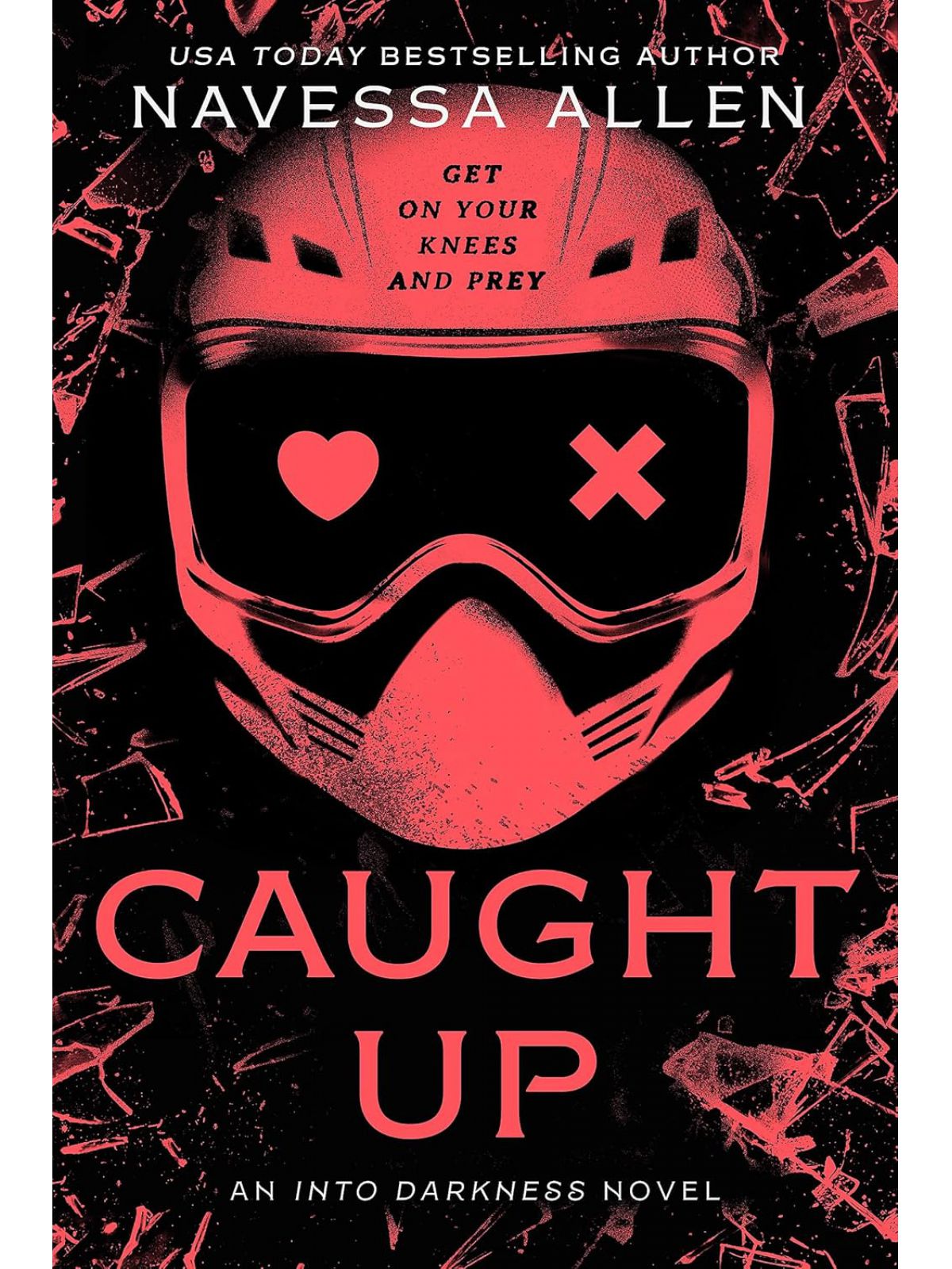 CAUGHT UP (INTO DARKNESS #2)