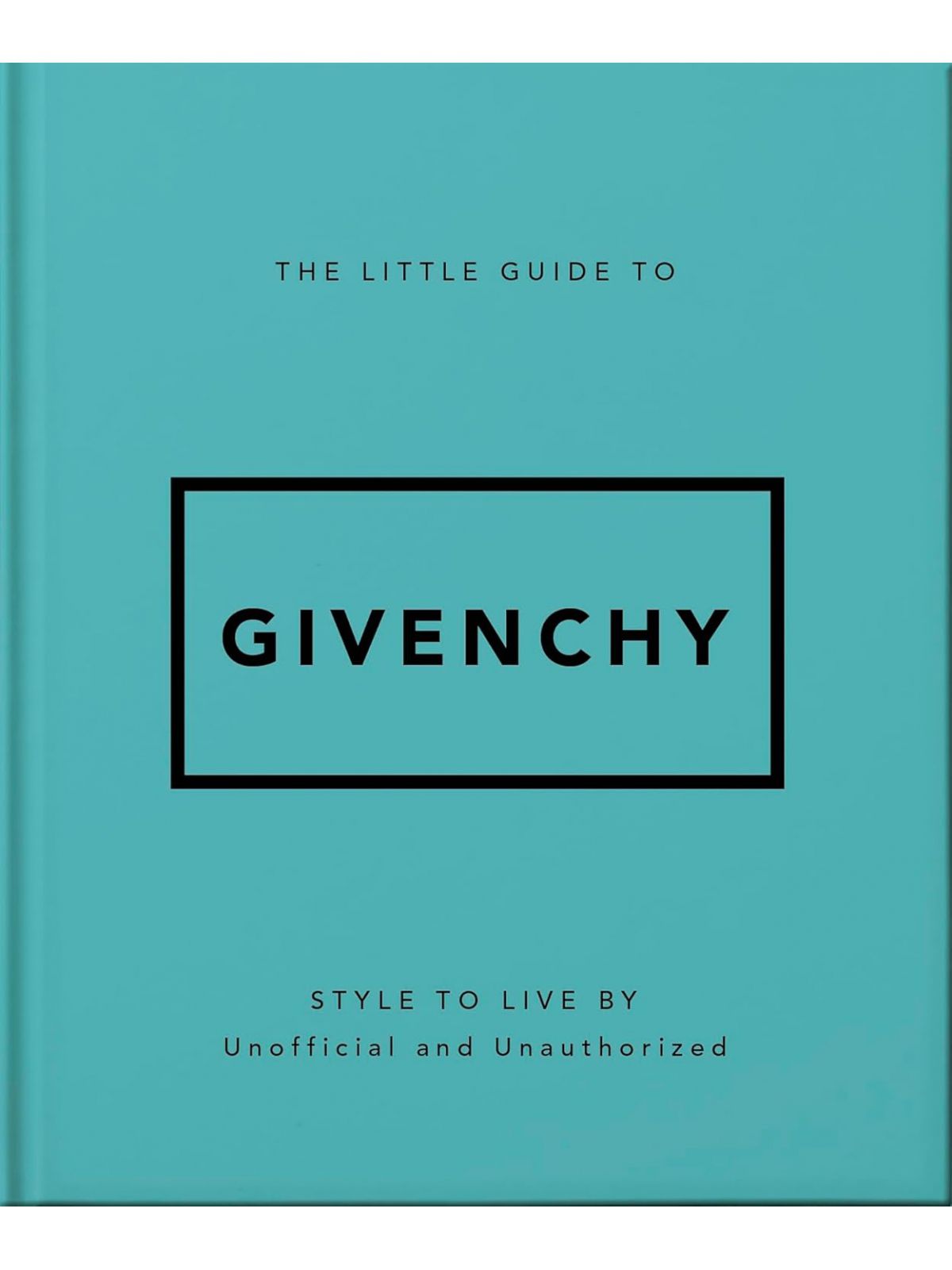 LITTLE GUIDE TO GIVENCHY