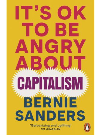 IT’S OK TO BE ANGRY ABOUT CAPITALISM