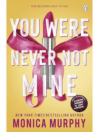 YOU WERE NEVER NOT MINE