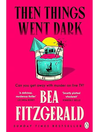 THEN THINGS WENT DARK