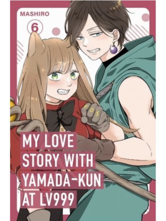 MY LOVE STORY WITH YAMADA KUN AT LV999 VOL. 6