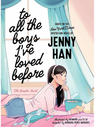 TO ALL THE BOYS I’VE LOVED BEFORE GRAPHIC NOVEL