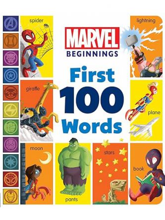 MARVEL BEGINNINGS: FIRST 100 WORDS