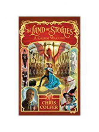 LAND OF STORIES A GRIMM WARNING #3