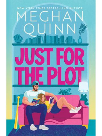 JUST FOR THE PLOT