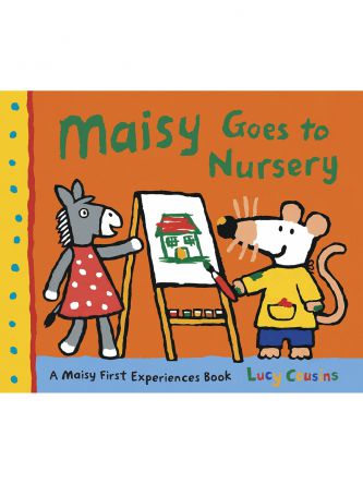MAISY GOES TO NURSERY