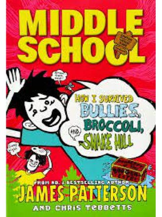 MIDDLE SCHOOL HOW I SURVIVED BULLIES BROCCOLI & SNAKE HILL