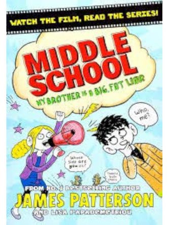 MIDDLE SCHOOL  MY BROTHER IS A BIG FAT LIAR