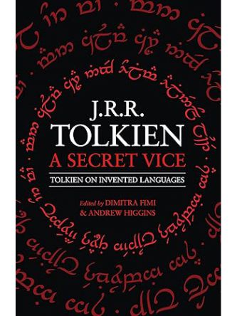 A SECRET VICE / TOLKIEN ON INVENTED LANGUAGES