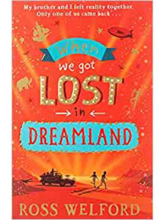 WHEN WE GOT LOST IN DREAMLAND