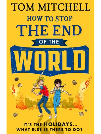 HOW TO STOP THE END OF THE WORLD