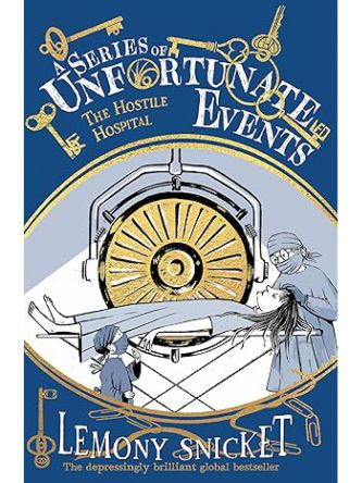 SERIES OF UNFORTUNATE EVENTS #8 HOSTILE HOSPITAL
