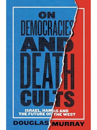 ON DEMOCRACIES & DEATH CULTS