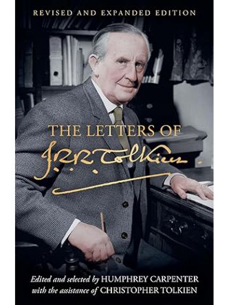 LETTERS OF J. R. R. TOLKIEN (REVISED AND EXPANDED EDITION)
