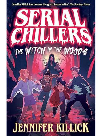 WITCH IN THE WOODS (SERIAL CHILLERS #1)
