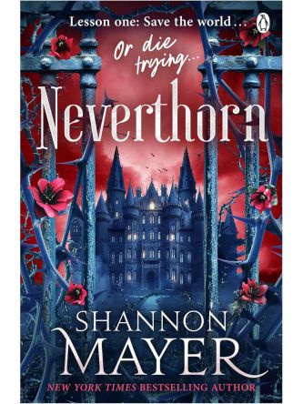 NEVERTHORN (OF QUIRKS AND CURSES #1)