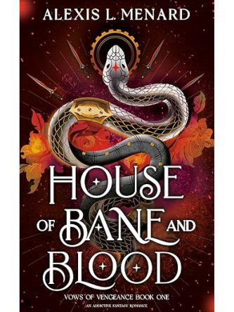 HOUSE OF BANE AND BLOOD