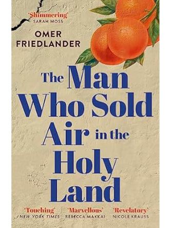 MAN WHO SOLD AIR IN THE HOLY LAND