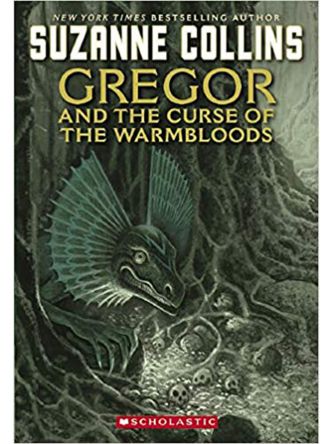 GREGOR AND THE CURSE OF THE WARMBLOODS/UNDERLAND CHRONICLES#3
