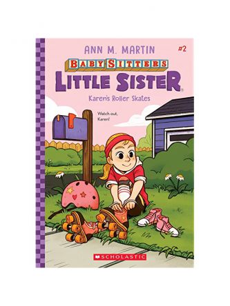 KAREN’S ROLLER SKATES (BABY SITTERS LITTLE SISTER #2)