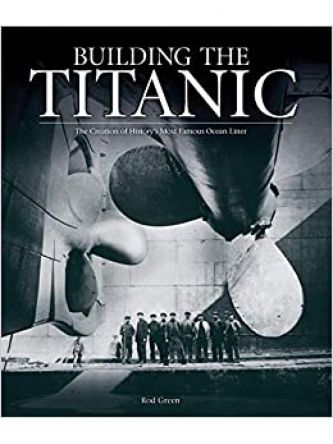 BUILDING THE TITANIC