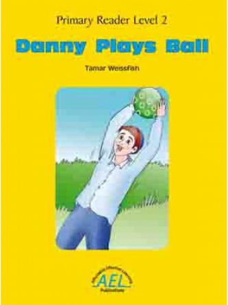 DANNY PLAYS BALL 2