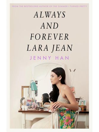 ALWAYS AND FOREVER  LARA JEAN