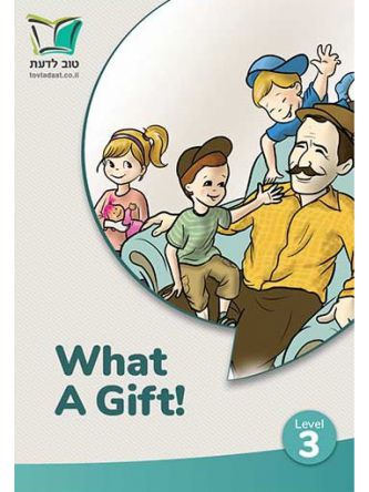 WHAT A GIFT!
