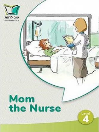 MOM THE NURSE