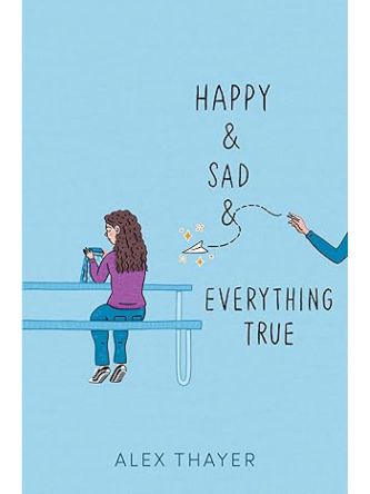 HAPPY & SAD & EVERYTHING TRUE