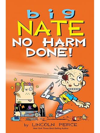 BIG NATE NO HARM DONE