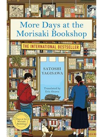 MORE DAYS AT THE MORISAKI BOOKSHOP