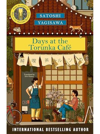 DAYS AT THE TORUNKA CAFE