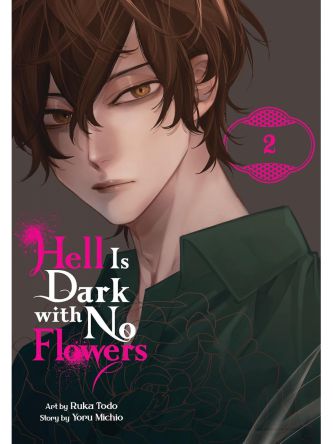 HELL IS DARK WITH NO FLOWERS VOL 02