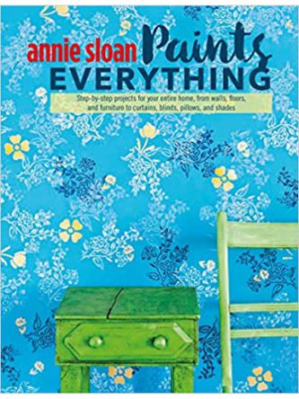 ANNIE SLOAN PAINTS EVERYTHING