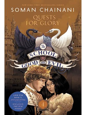 SCHOOL FOR GOOD AND EVIL #4: QUESTS FOR GLORY