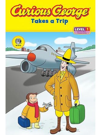 CURIOUS GEORGE TAKES A TRIP