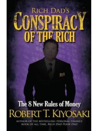 RICH DADS CONSPIRACY OF THE RICH (INTL)