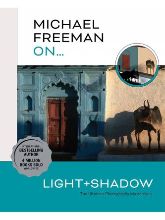 MICHAEL FREEMAN ON… LIGHT & SHADOW