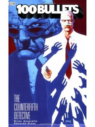 100 BULLETS VOL. 5 THE COUNTERFIFTH DETECTIVE