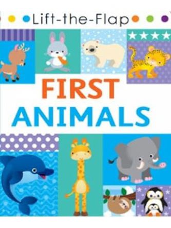LIFT-THE-FLAP FIRST ANIMALS