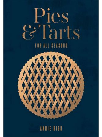 PIES AND TARTS FOR ALL SEASONS
