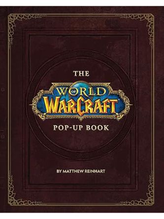 WORLD OF WARCRAFT POP-UP BOOK