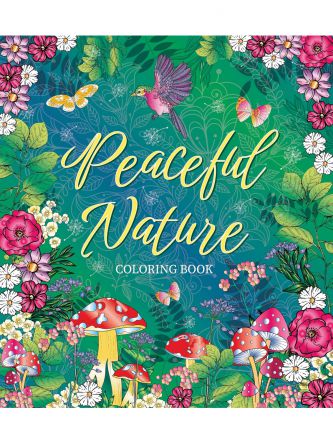 PEACEFUL NATURE COLORING BOOK