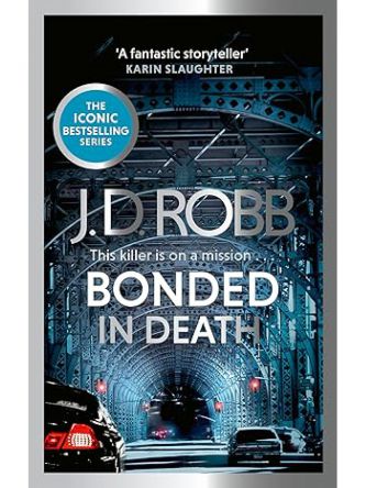 BONDED IN DEATH (IN DEATH 60)